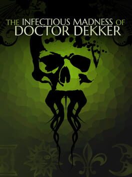 The Infectious Madness of Doctor Dekker - (CIB) (Playstation 4)